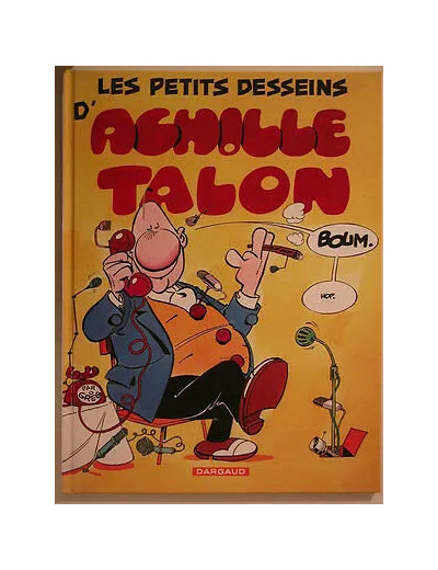Livre Les Petits Desseins D'Achille Talon