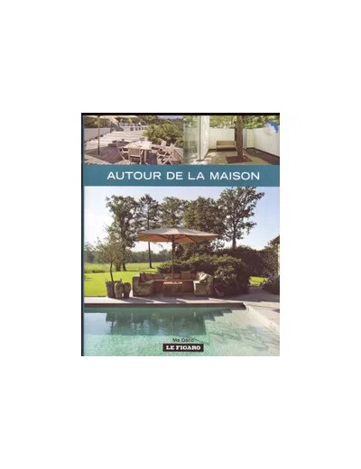 Livre AUTOUR DE LA MAISON