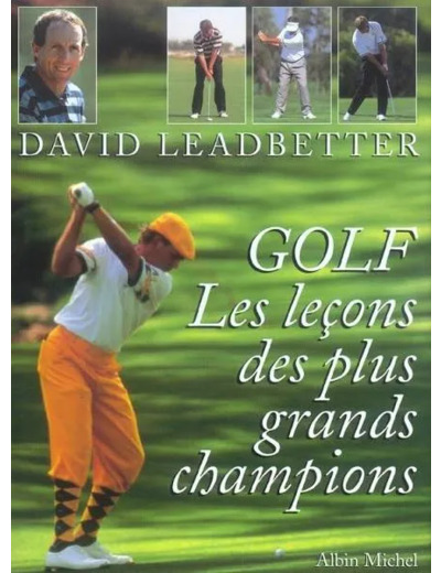 Livre Golf les Leçons des Plus Grands Champions