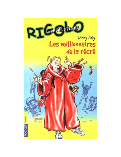 Livre Drôle d'école T. 2 - Le millionnaire de la récré
