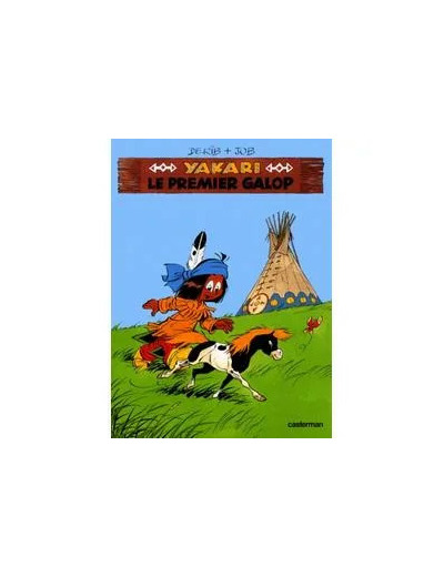 Livre Yakari Tome 16 - Le Premier Galop - Job, Derib