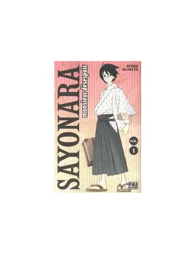 Livre Sayonara Monsieur Désespoir - Tome 1