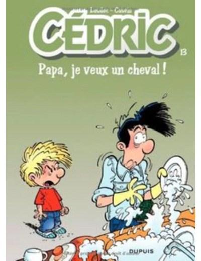 Livre Cedric t13 papa,je veux un cheval