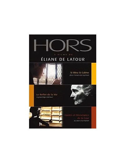 Dvd Hors - Si bleu, si calme / Le reflet de la vie / Contes et decomptes de la cour