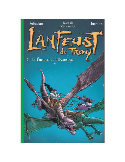 Livre Bibliothèque Verte - Lanfeust de Troy Tome 5 - Le Frisson L'haruspice