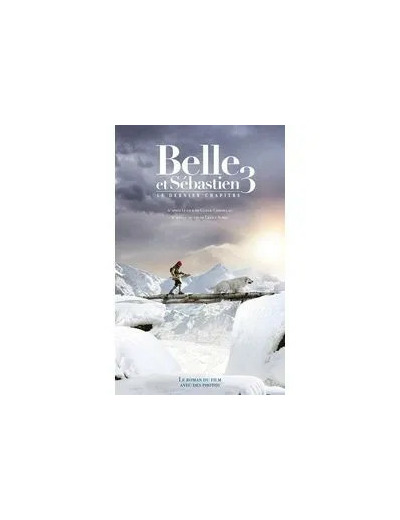 Livre Belle Et Sébastien 3 - Le Dernier Chapitre