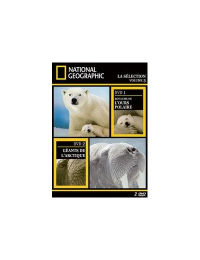 Dvd National Geographic - La sélection volume 3 - Le royaume de l'ours polaire + Les géants de l'Arctique