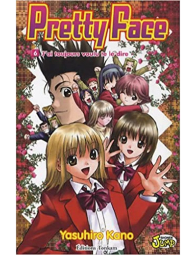 Livre Pretty Face, Tome 6 : J'ai toujours voulu te le dire