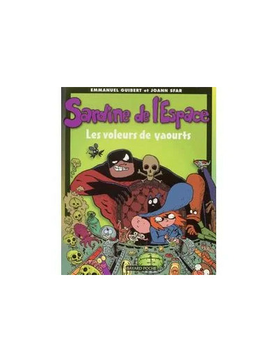Livre Sardine De L'espace Tome 4 - Les Voleurs De Yaourts