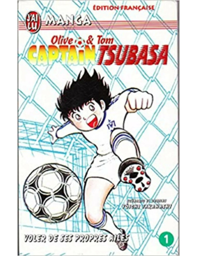 Livre Captain Tsubasa, tome 1 : Voler de ses propres ailes !