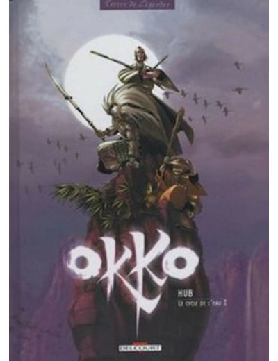 Livre Okko, Tome 1 : Le cycle de l'eau : PremiàÂƒÂ¨re partie