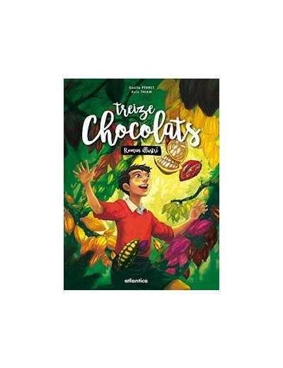 Treize Chocolats - Roman illustré