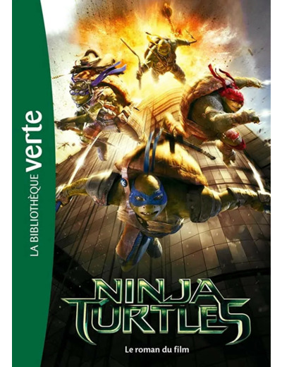 Livre Ninja Turtles le Roman Du Film
