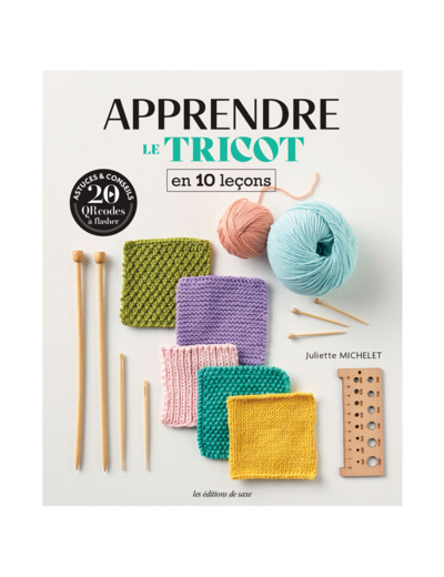 Juliette MICHELET – Apprendre le tricot en 10 leçons