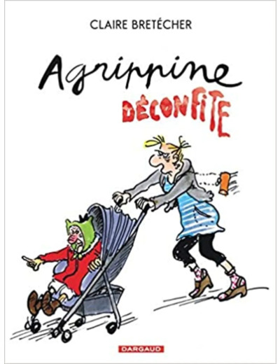 Livre Agrippine - tome 8 - Agrippine déconfite