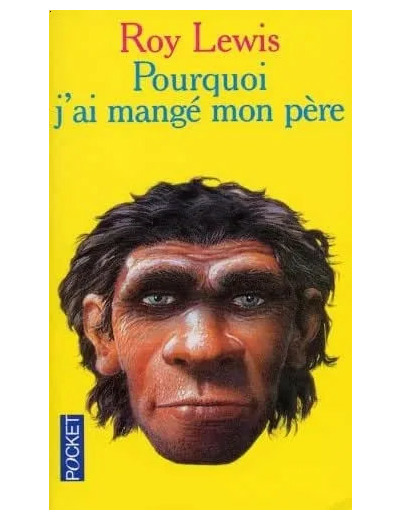 Livre Pocket - Pourquoi J'ai Mange Mon Père