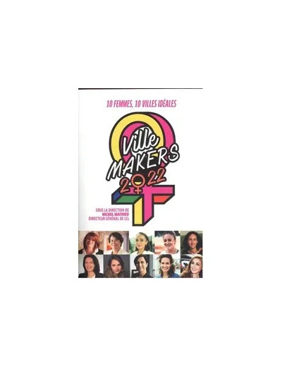 Livre Ville makers - 10 femmes, 10 villes idéales - Grand Format