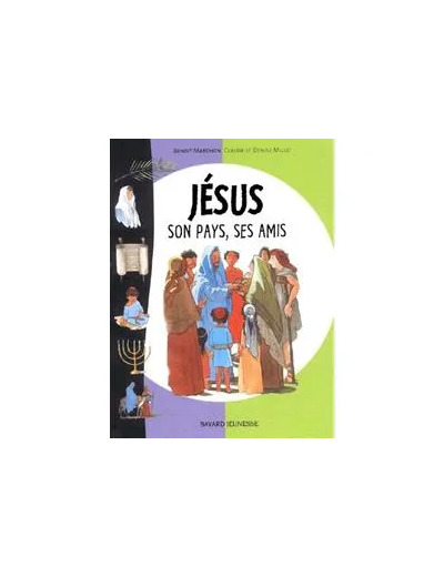 Livre Jésus, son pays, ses amis