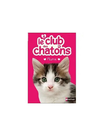 Livre Le Club Des Chatons - Tome 4 - Plume