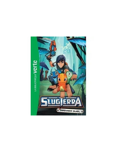 Livre Slugterra Tome 1 - Premier Duel