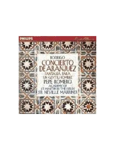 Cd Concerto de Aranjuez, Fant. pour un Gentilhomme Romero, guitare