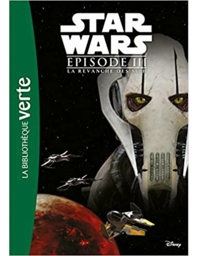 Livre Star Wars Episode III - La Revanche des Sith - Le roman du film