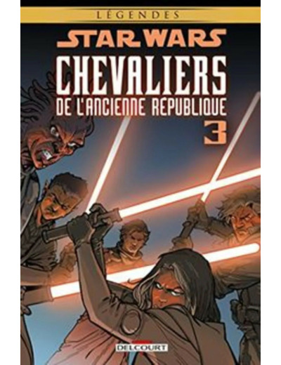 Livre Star Wars Chevaliers De L'ancienne République Tome 3 - Au Coeur De La Peur