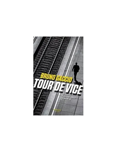 Livre Tour de vice - les enquêtes de Bertrand Morillo flic malgré lui - Volume 2