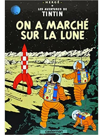 Livre Les Aventures de Tintin, Tome 17 : On a marché sur la Lune