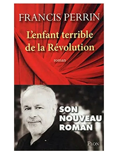 Livre L'enfant terrible de la Révolution