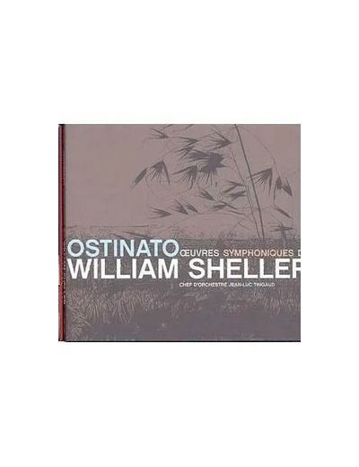 Cd William Sheller, Orchestre Ostinato* – Ostinato