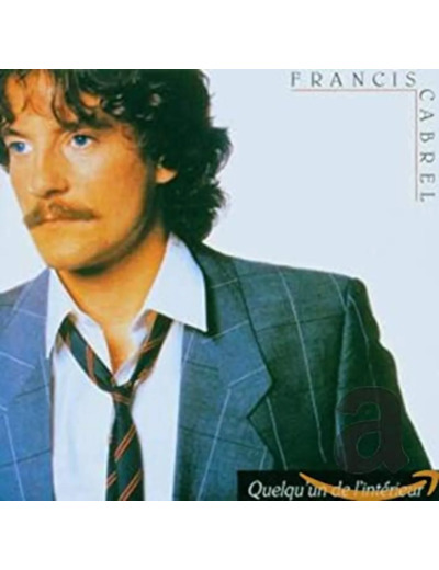 Cd Francis Cabrel - Quelqu'un De L'intérieur (1991)