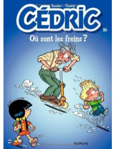 Livre Cedric t16 ou sont les freins ?