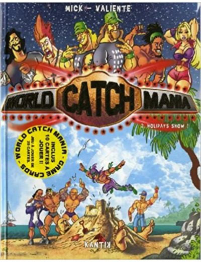Livre World Catch Mania, Tome 2 : Holidays Show