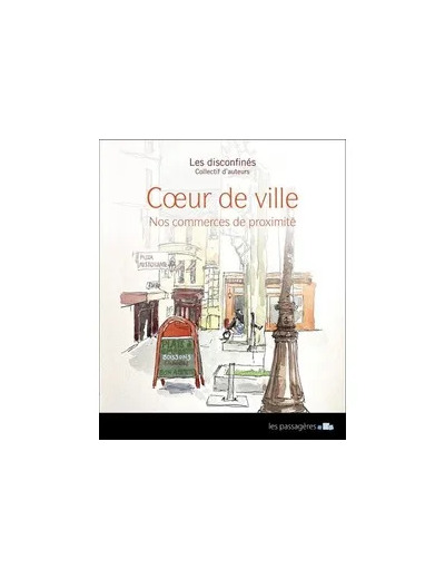 Livre Coeur De Ville - Nos Commerces De Proximité