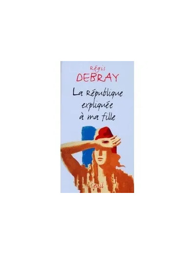 Livre La République expliquée à ma fille